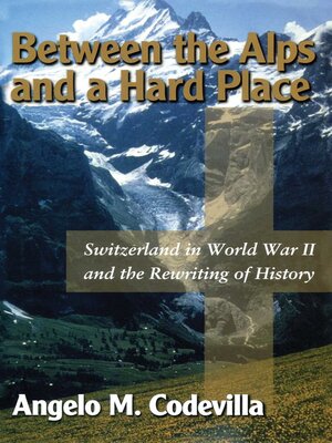 cover image of Between the Alps and a Hard Place